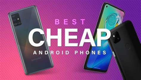 Best inexpensive android phone - Those looking to get the Samsung experience on the cheap should look at the Samsung Galaxy A14 5G. It’s one of the best Metro phones to get on the cheap. This phone gets you a modest, but well ...